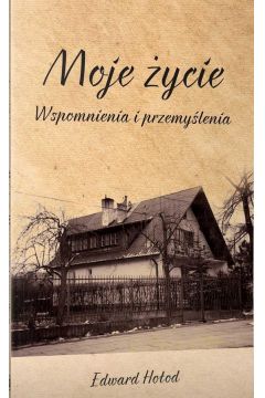 Okadka ksiki - Moje ycie wspomnienia i przemylenia 