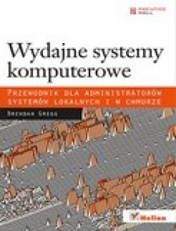 Okadka ksiki - Wydajne systemy komputerowe. Przewodnik dla administratorw systemw lokalnych i w chmurze