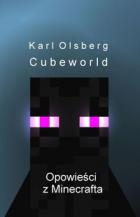 Okadka ksiki - Cuberworld. Opowieci z Minecrafta 1