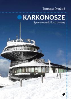 Okadka ksiki - Karkonosze. Spacerownik ilustrowany