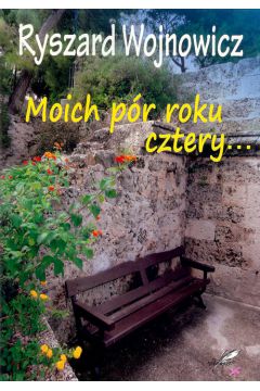 Okadka ksiki - Moich pr roku cztery...