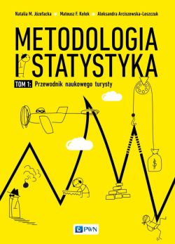 Okadka ksiki - Metodologia i statystyka. Przewodnik naukowego turysty. Tom I