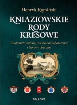 Okadka ksiki - Kresowe rody kniaziowskie