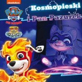 Okadka ksiki - Psi Patrol. Kosmopieski i Pan Pazurek