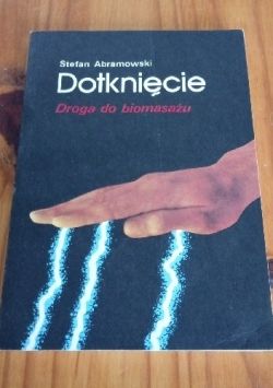 Okadka ksiki -  Dotknicie: Droga do biomasau