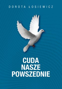 Okadka ksiki - Cuda nasze powszednie