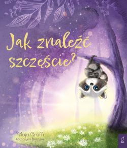 Okadka ksiki - Jak znale szczcie?