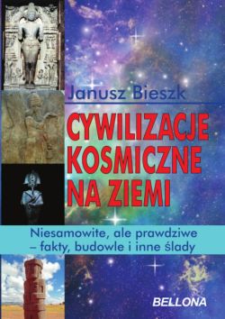 Okadka ksiki - Cywilizacje kosmiczne na ziemi