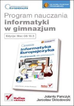 Okadka ksiki - Informatyka Europejczyka. Program nauczania informatyki w gimnazjum. Edycja Mac OS 10.5