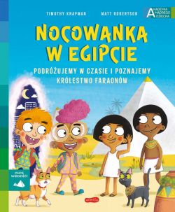 Okadka ksiki - Nocowanka w Egipcie. Akademia mdrego dziecka. Chc wiedzie