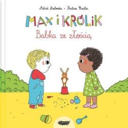 Okadka ksiki - Max i krlik. Babka ze zoci