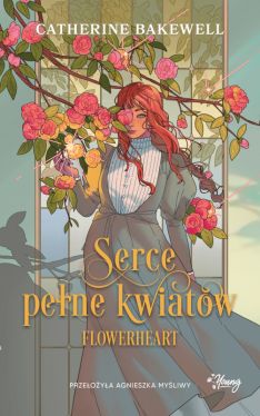 Okadka ksiki - Serce pene kwiatw. Flowerheart