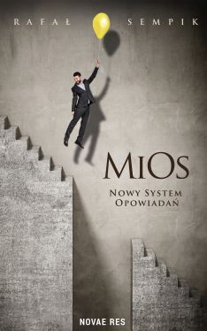 Okadka ksiki - MiOs. Nowy system opowiada