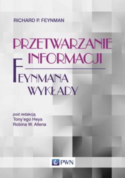 Okadka ksiki - Feynmana wykady. Przetwarzanie informacji