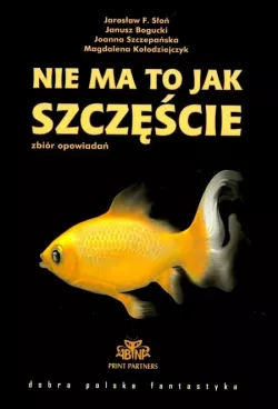 Okadka ksiki - Nie ma to jak szczcie