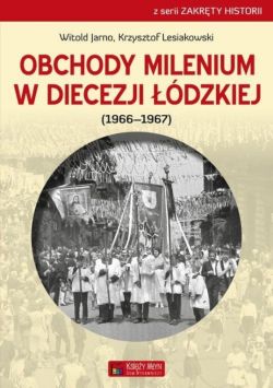 Okadka ksiki - Obchody milenium w Diecezji dzkiej