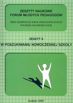 Okadka ksiki - W poszukiwaniu nowoczesnej szkoy. Zeszyty Naukowe Forum Modych Psychologw. Zeszyt 9