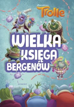 Okadka ksiki - Trolle. Wielka ksiga bergenw