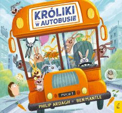 Okadka ksiki - Pdzce krliki. Krliki w autobusie