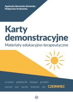 Okadka ksiki - Karty demonstracyjne. Czerwiec. Materiay edukacyjno-terapeutyczne