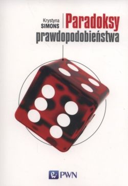 Okadka ksiki - Paradoksy prawdopodobiestwa