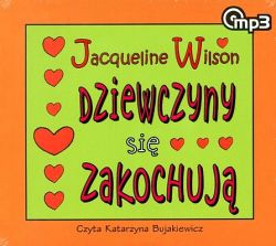 Okadka ksiki - Dziewczyny si zakochuj. Ksika audio (CD MP3)