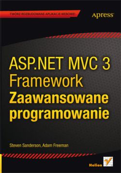 Okadka ksiki - ASP.NET MVC 3 Framework. Zaawansowane programowanie