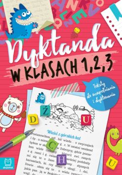 Okadka ksiki - Dyktanda w klasach 1,2,3. Wydanie II