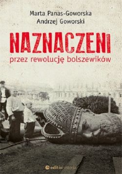 Okadka ksiki - Naznaczeni przez rewolucj bolszewikw