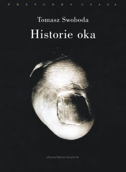 Okadka ksiki - Historie oka. Bataille, Leiris, Artaud, Blanchot