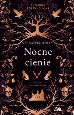 Okadka ksiki - Trylogia Rosenholm. Nocne cienie