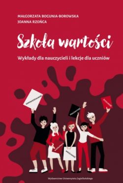 Okadka ksiki - Szkoa wartoci. Wykady dla nauczycieli i lekcje dla uczniw