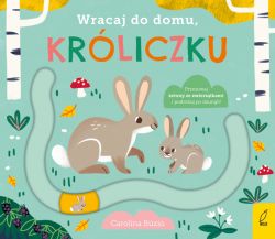 Okadka ksiki - Wracaj do domu, krliczku