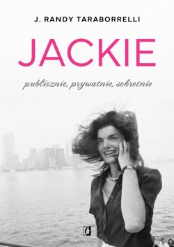 Okadka ksiki - Jackie: publicznie, prywatnie, sekretnie