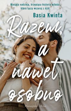 Okadka ksiki - Razem, a nawet osobno