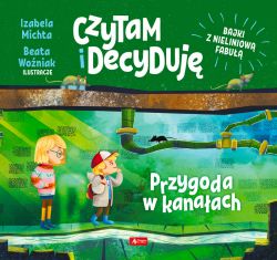 Okadka ksiki - Czytam i decyduj. Przygoda w kanaach