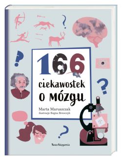 Okadka ksiki - 166 ciekawostek o mzgu