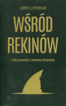 Okadka ksiki - Wrd rekinw. Caa prawda o wiecie finansw