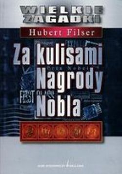 Okadka ksiki - Za kulisami nagrody Nobla 