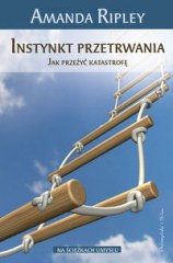 Okadka ksiki - Instynkt przetrwania. Jak przey katastrof