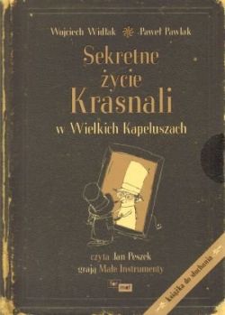 Okadka ksiki - Sekretne ycie Krasnali w Wielkich Kapeluszach CD