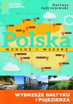 Okadka ksiki - Polska wzdu i wszerz . Wybrzee Batyku i pojezierza