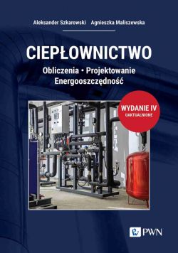 Okadka ksiki - Ciepownictwo. Obliczenia. Projektowanie. Energooszczdno