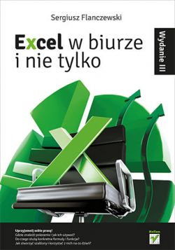 Okadka ksiki - Excel w biurze i nie tylko. Wydanie III