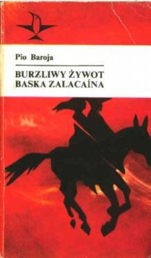 Okadka ksiki - Burzliwy ywot Baska Zalacaina