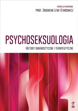 Okadka ksiki - Psychoseksuologia. Metody diagnostyczne i terapeutyczne