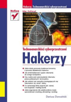 Okadka ksiki - Hakerzy. Technoanarchici cyberprzestrzeni