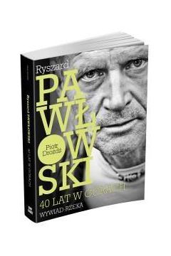 Okadka ksiki - Ryszard Pawowski  40 lat w grach. Wywiad-rzeka