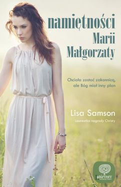 Okadka ksiki - Namitnoci Marii Magorzaty