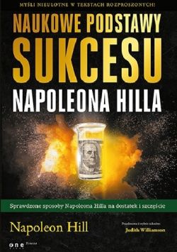 Okadka ksiki - Naukowe podstawy sukcesu Napoleona Hilla